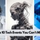 Dubai’s Top 10 Tech Events You Can’t Miss in 2024