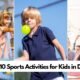 Top 10 Sports Activities for Kids in Dubai