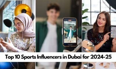 Top 10 Sports Influencers in Dubai for 2024-25