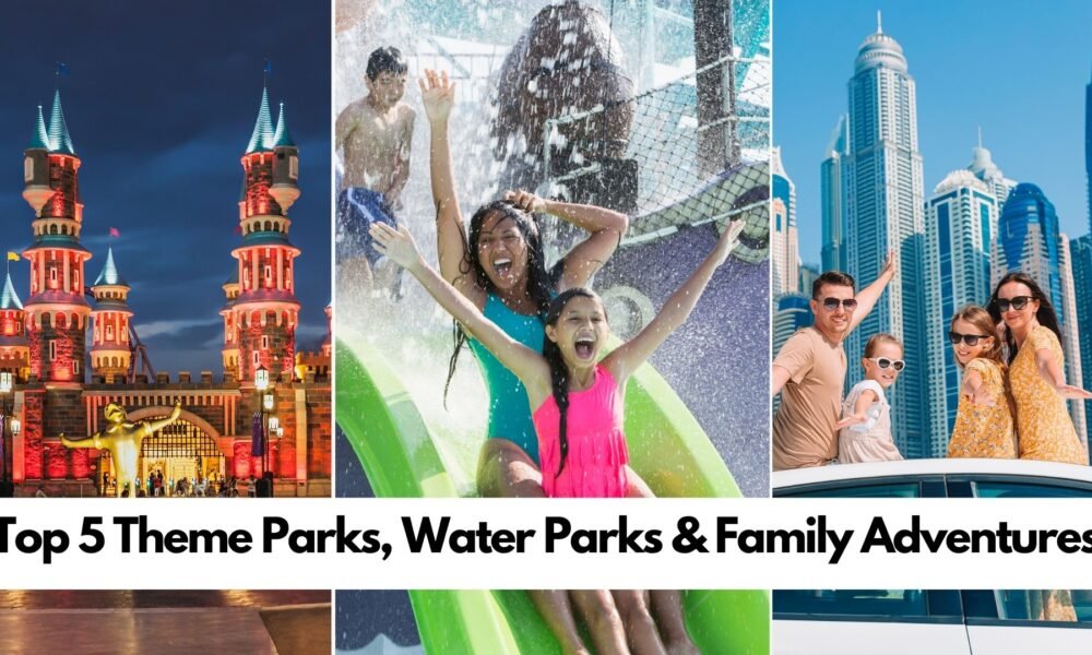 Top 5 Theme Parks, Water Parks & Family Adventures