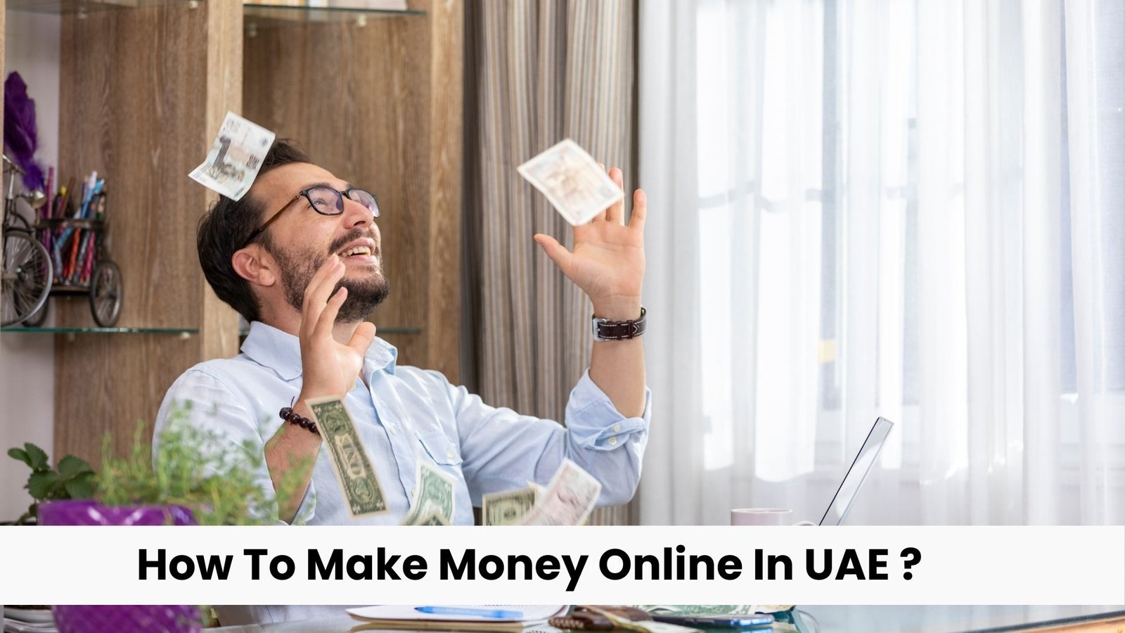 How To Make Money Online In UAE