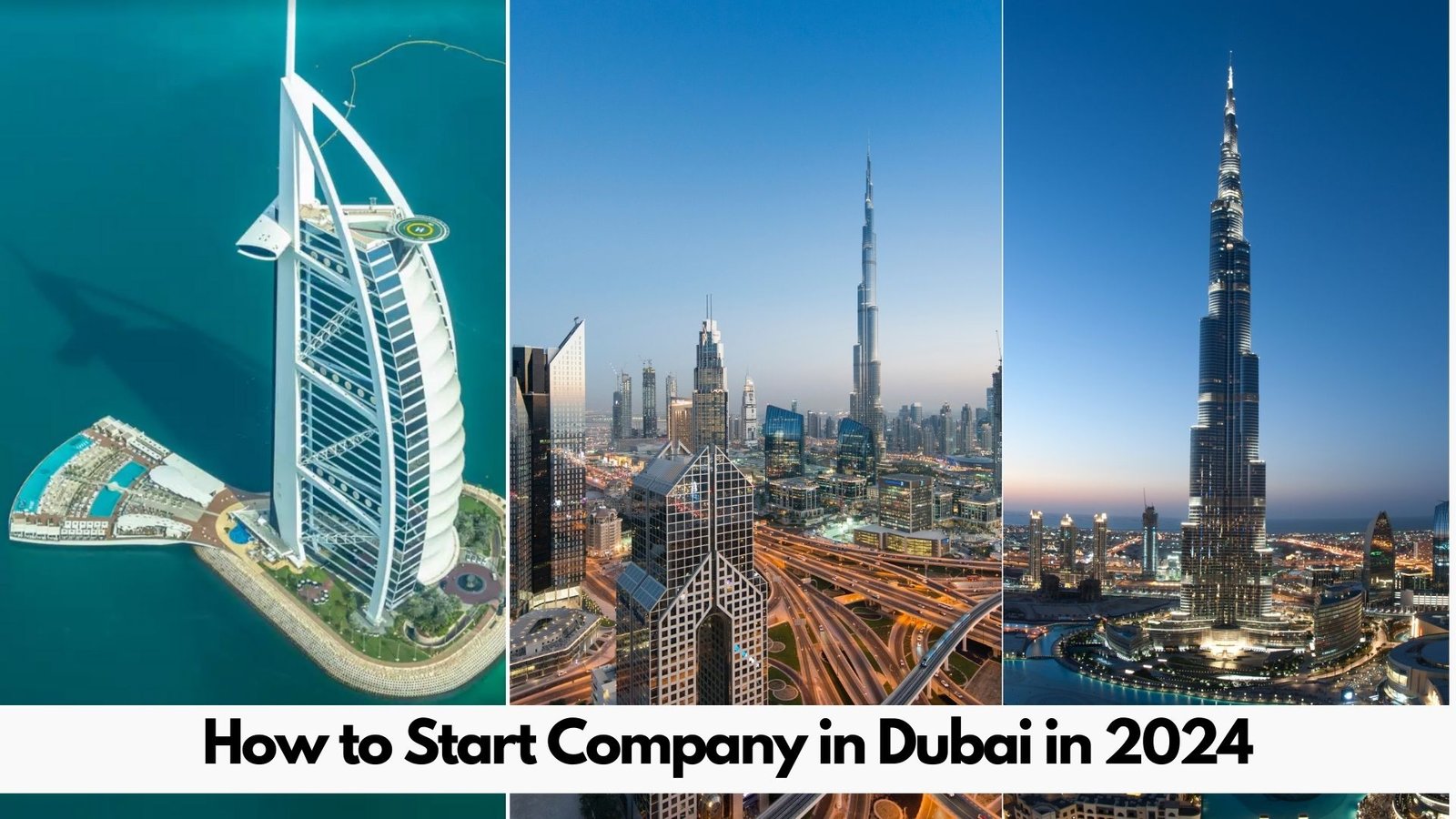 How to Start Company in Dubai in 2024