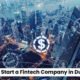 How to Start a Fintech Company in Dubai?