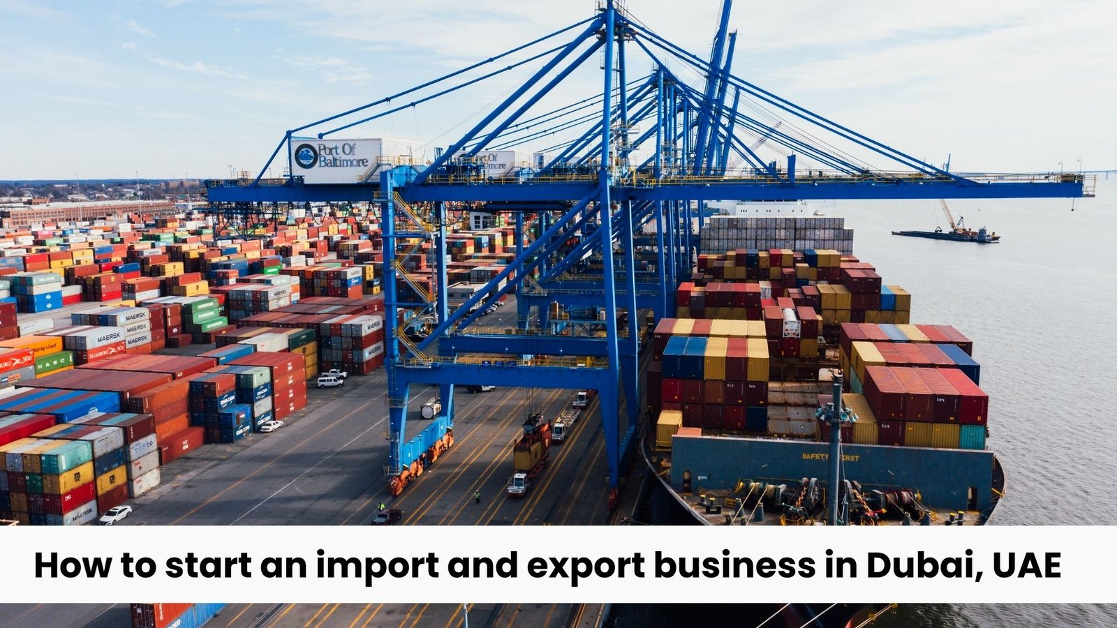 How to start an import and export business in Dubai