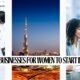 Top 10 Businesses for Women to Start in Dubai