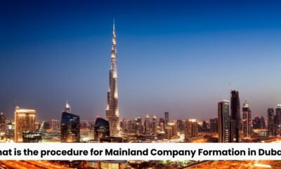 What are Procedure for Mainland Company Formation in Dubai