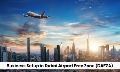 Business Setup in Dubai Airport Free Zone (DAFZA)