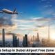 Business Setup in Dubai Airport Free Zone (DAFZA)