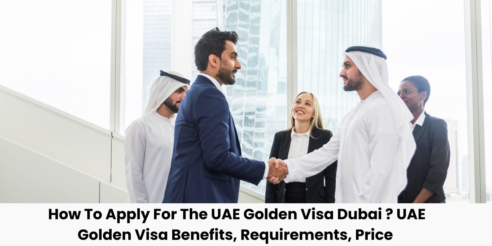 Golden Visa Dubai