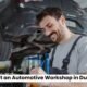 How to Start an Automotive Workshop in Dubai 2024