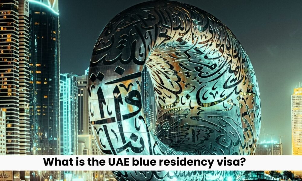 What is the UAE blue residency visa?