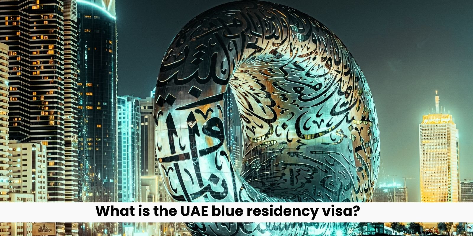 What is the UAE blue residency visa?