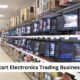 How to Start Electronics Trading Business in Dubai