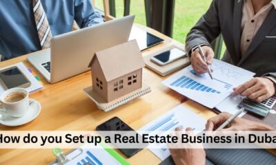 How do you Set up a Real Estate Business in Dubai?