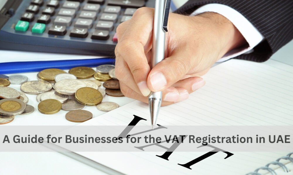 The introduction of Value Added Tax (VAT) in the UAE marked a significant shift in the business landscape. Understanding the intricacies of VAT registration is crucial for businesses to ensure compliance and avoid penalties. This guide provides a step-by-step approach to VAT registration in the UAE, tailored for businesses seeking clarity and efficiency.