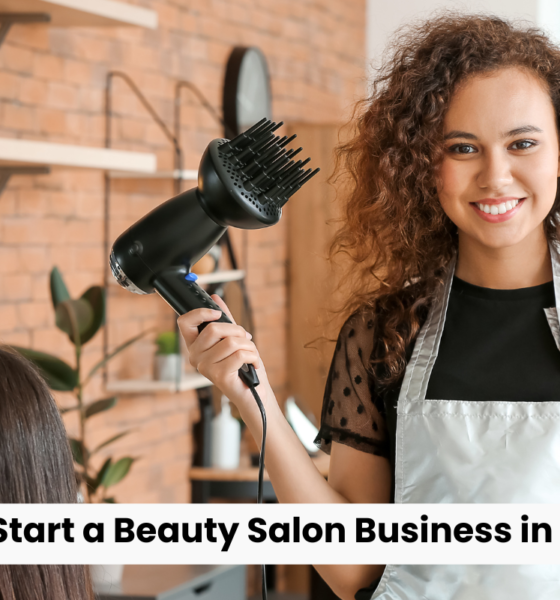 How to Start a Beauty Salon Business in Dubai.