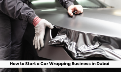 How to Start a Car Wrapping Business in Dubai