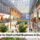 Starting a mall business in Dubai is an exciting and lucrative venture. By following this comprehensive guide, you can navigate the complexities of Dubai company formation, secure a prime location, and attract a diverse and desirable tenant mix. With careful planning, effective marketing, and efficient operations, your mall business can thrive in Dubai's dynamic retail landscape.