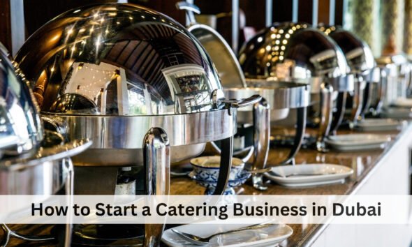 Starting a catering business in Dubai can be an exciting and rewarding venture.